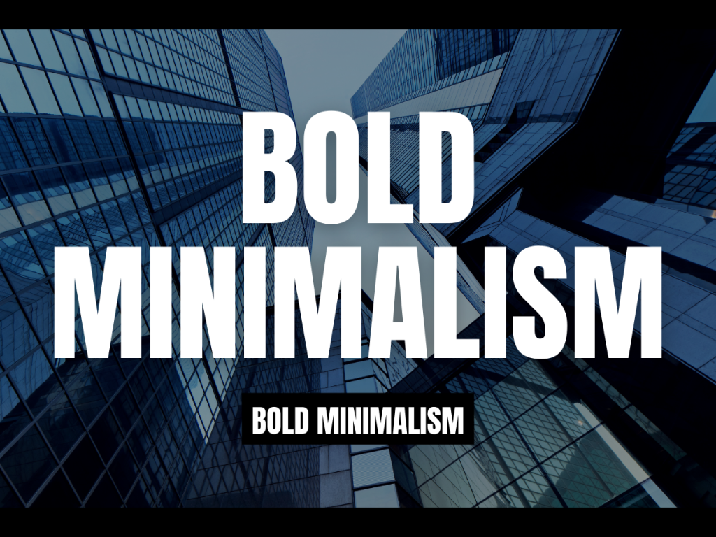 Image of Bold Minimalism | Graphic Design Trends